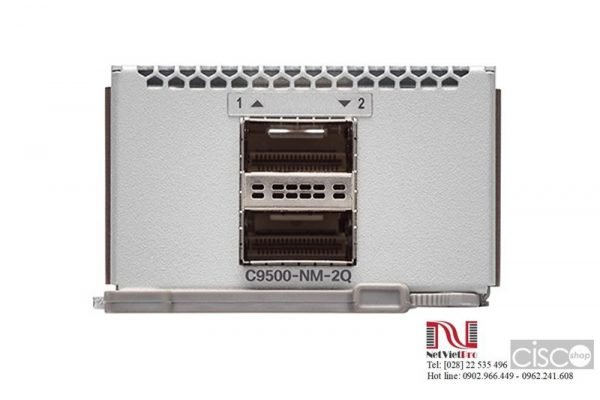 Thiết bị chuyển mạch Switch Cisco C9500-NM-2Q 2x40GE Network